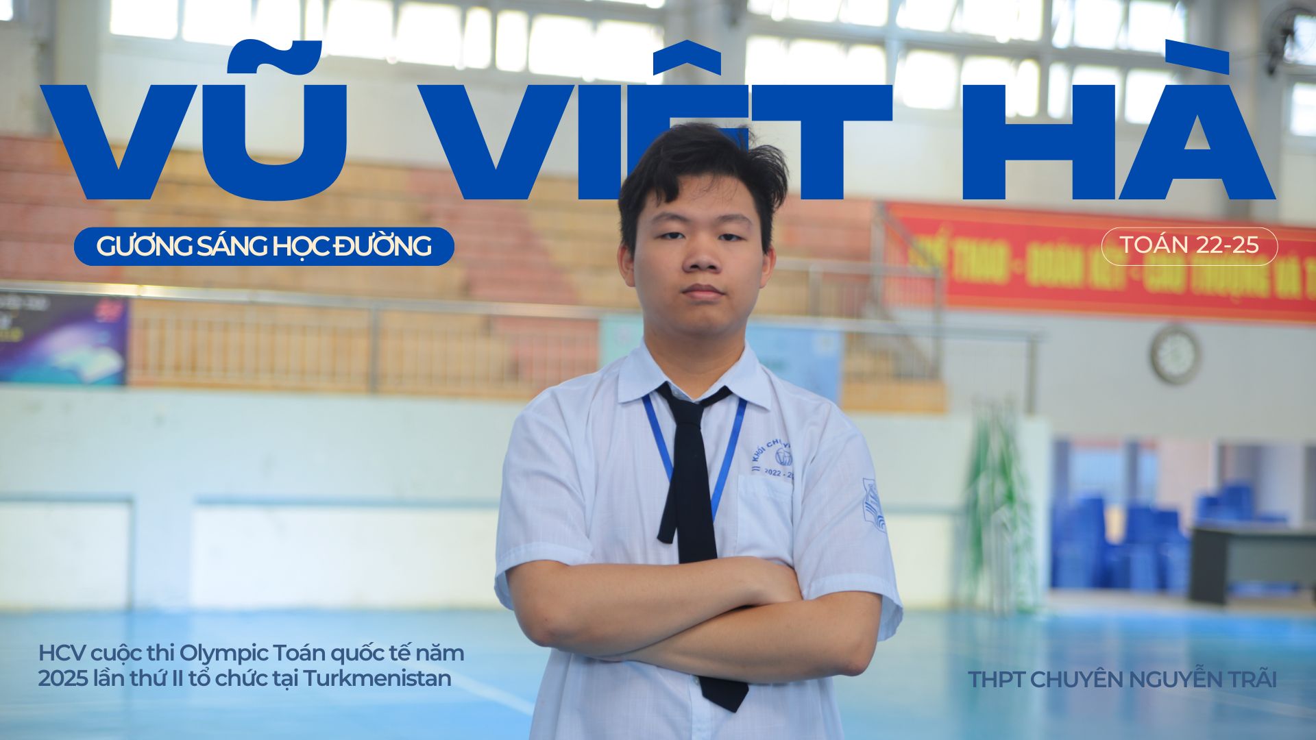 Những điều có thể bạn chưa biết về Vũ Việt Hà - Chủ nhân tấm HCV cuộc thi Olympic Toán quốc tế năm 2025 lần thứ II tổ chức tại Turkmenistan